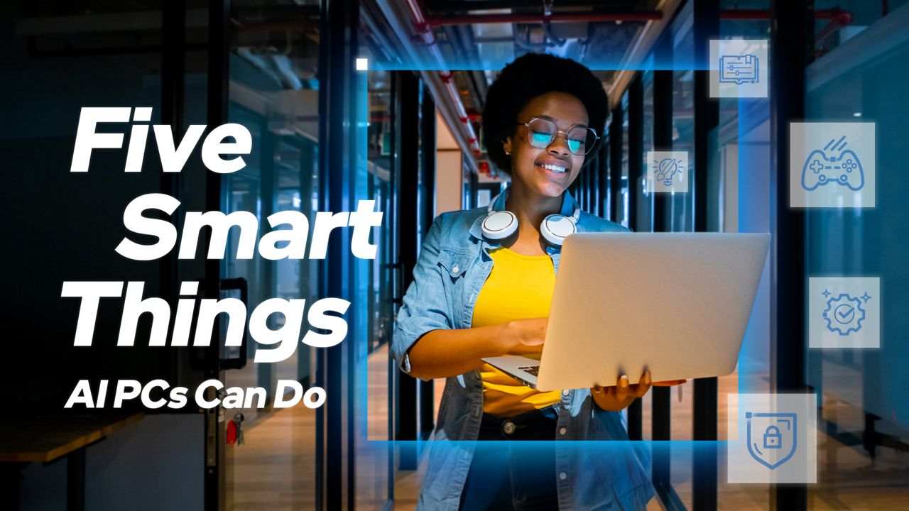Frau hält einen Laptop; eingeblendeter Text: „Five Smart Things AI PCs Can Do“.