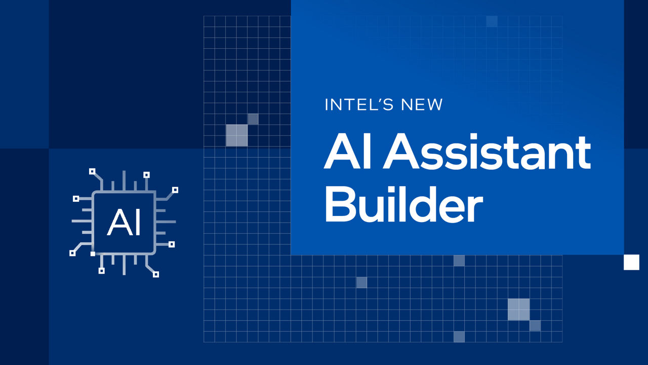 Blue graphic promoting Intel's New AI Assistant Builder with a grid background, a stylized AI microchip, and geometric design elements.