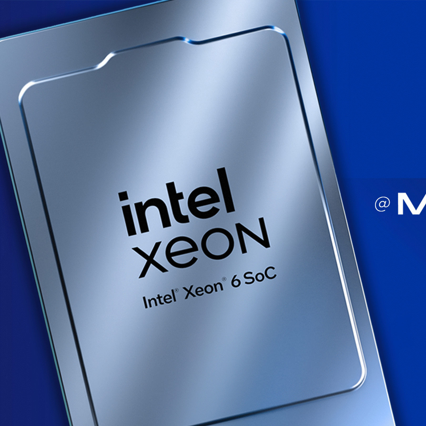 Image of an Intel Xeon processor with Intel Xeon 6 SoC etched on it, set against a blue background. The text @ MWC25 is on the right side, with geometric shapes and a digital-themed design.
