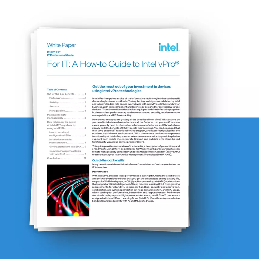 Intel vPro® テクノロジーを使用してデバイスへの投資を最大限に活用する