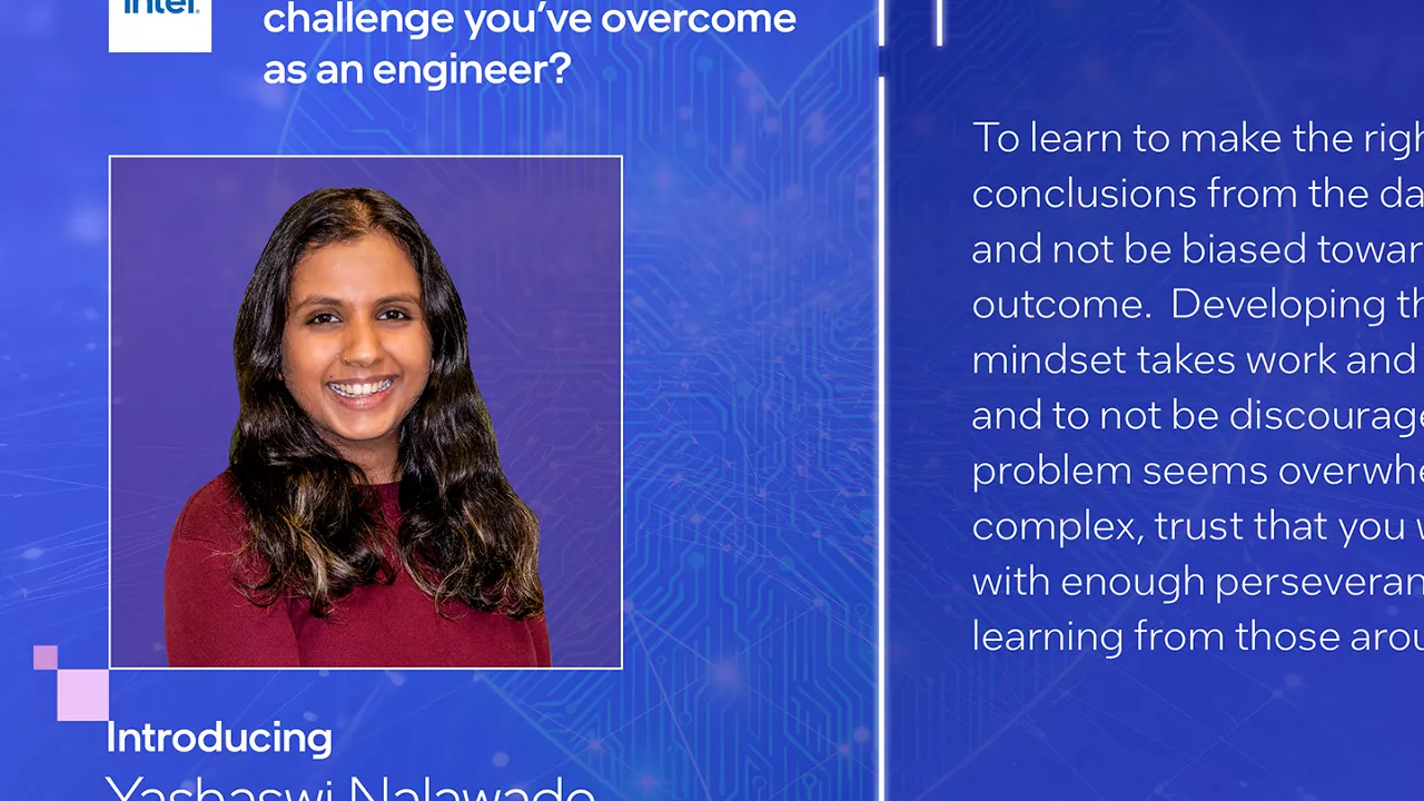Introducing Yashaswi Nalawade, Process Engineer - Oxide Layer Owner, Fab 35 Planar. What's the biggest challenge you've overcome? 