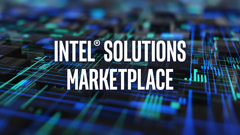 Intel® Solutions Marketplace